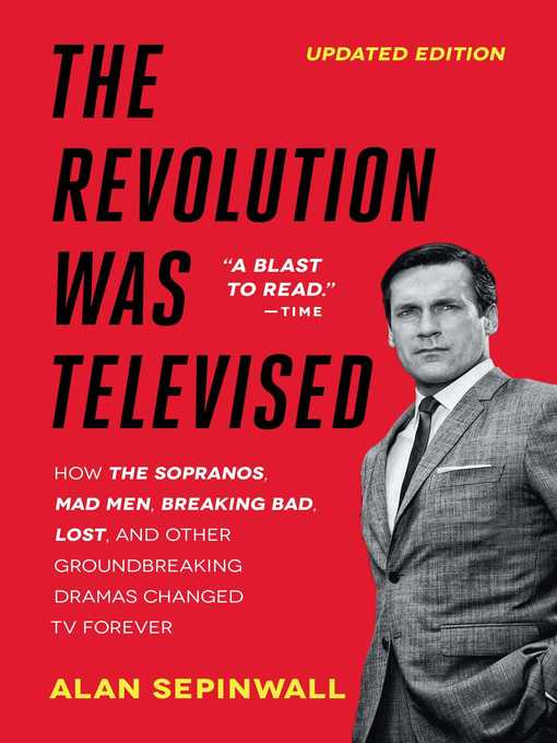 Title details for The Revolution Was Televised by Alan Sepinwall - Wait list